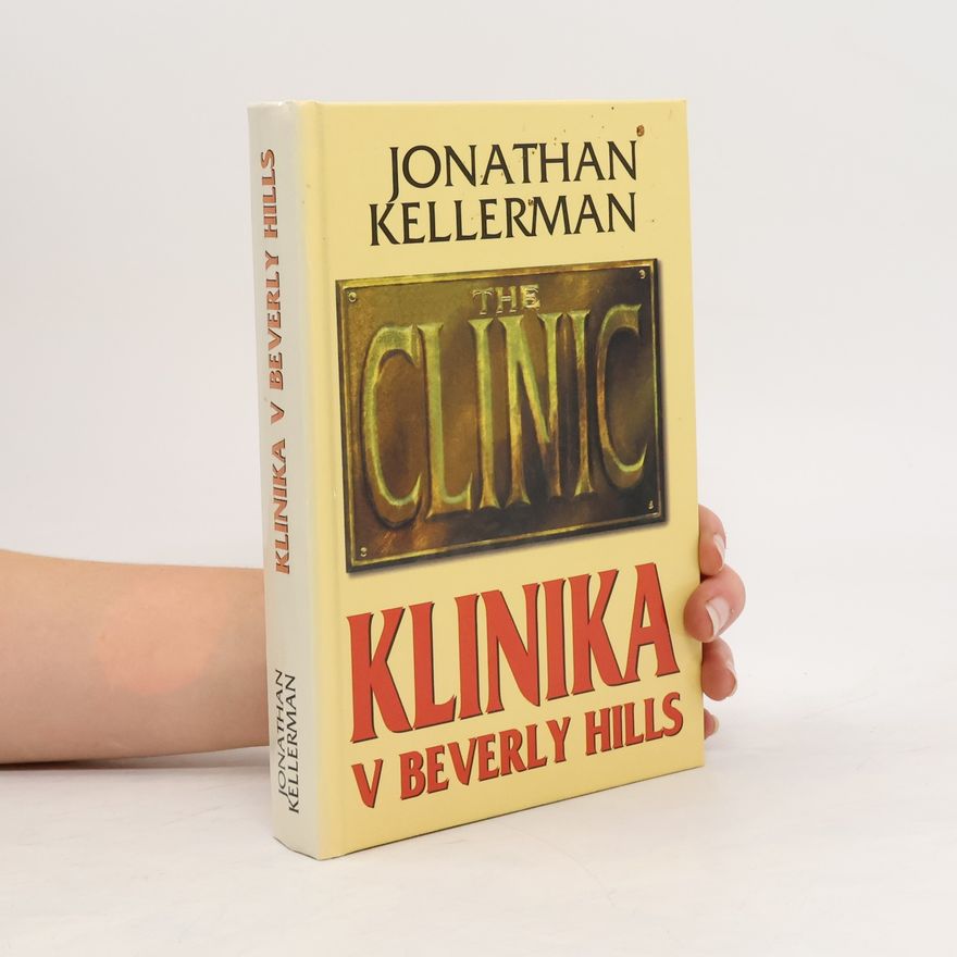 Jonathan Kellerman Klinika v Beverly Hills