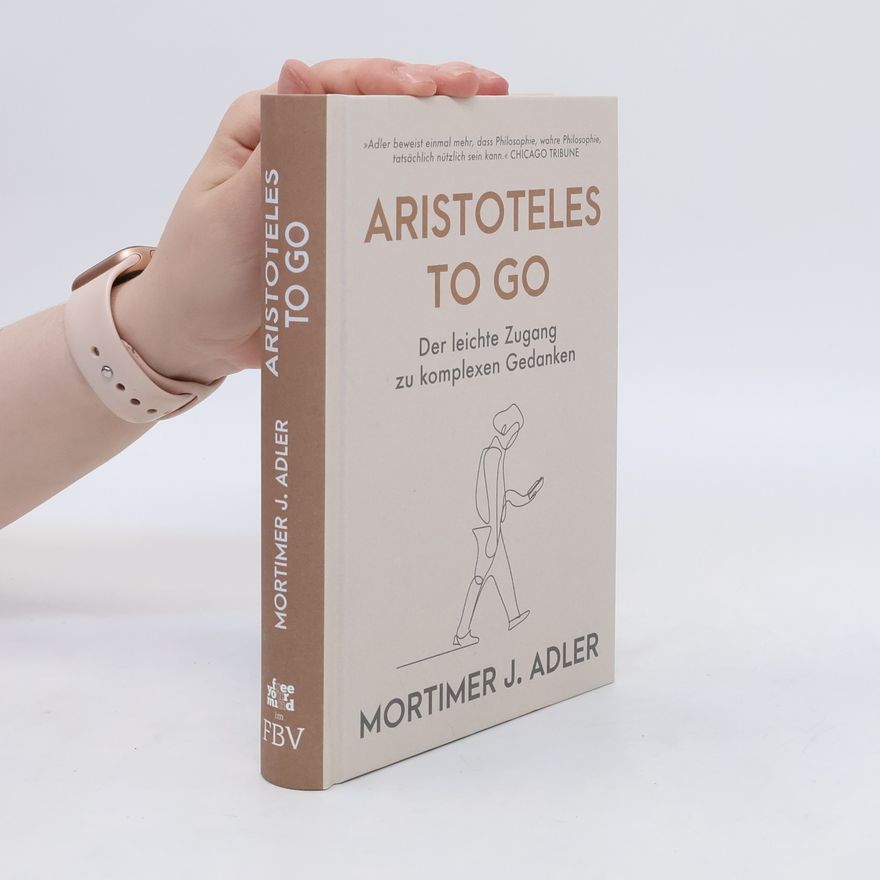 Mortimer J. Adler Aristoteles to go
