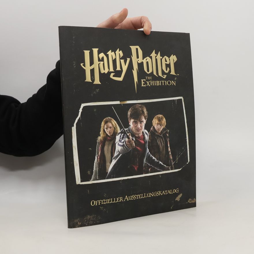 Autorenkollektiv Harry Potter The Exhibition