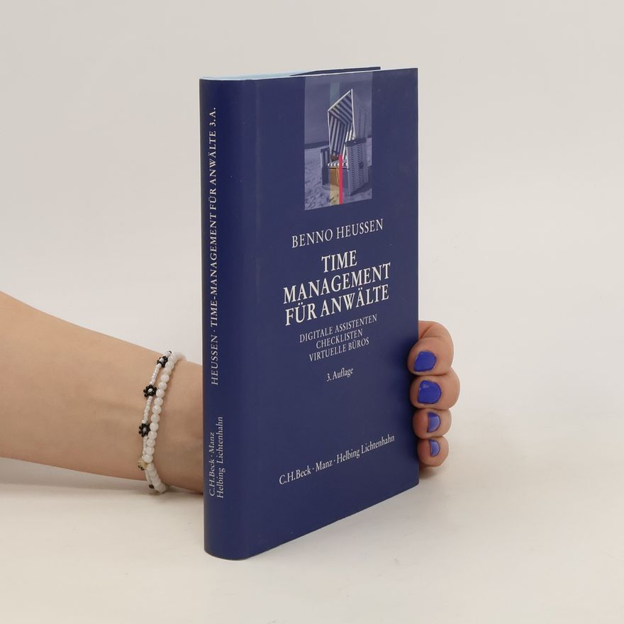 Benno Heussen Time-Management für Anwälte