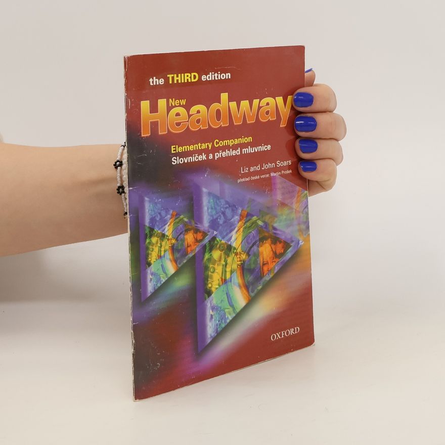 Martin Prošek New Headway. Elementary Companion - Slovníček a přehled mluvnice