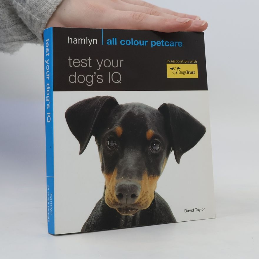 David Conrad Taylor Test Your Dog's IQ