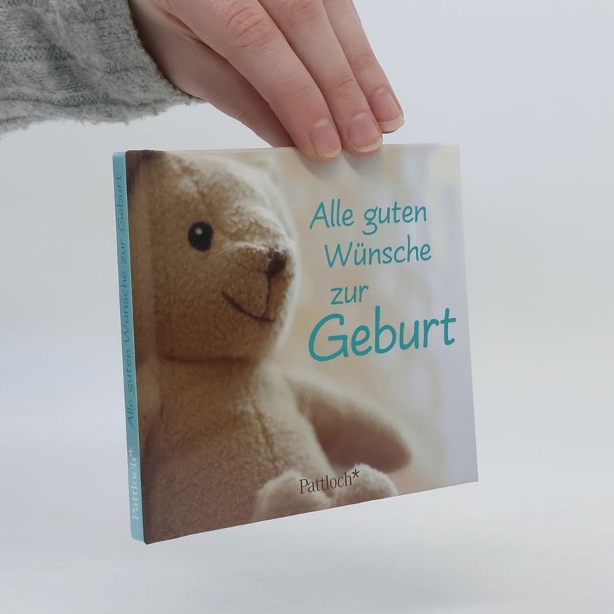 Christine Rechl Alle guten Wünsche zur Geburt