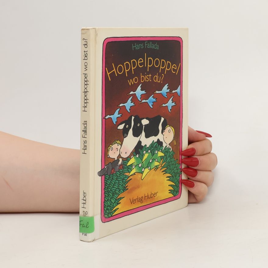 Hans Fallada Hoppelpoppel wo bist du?