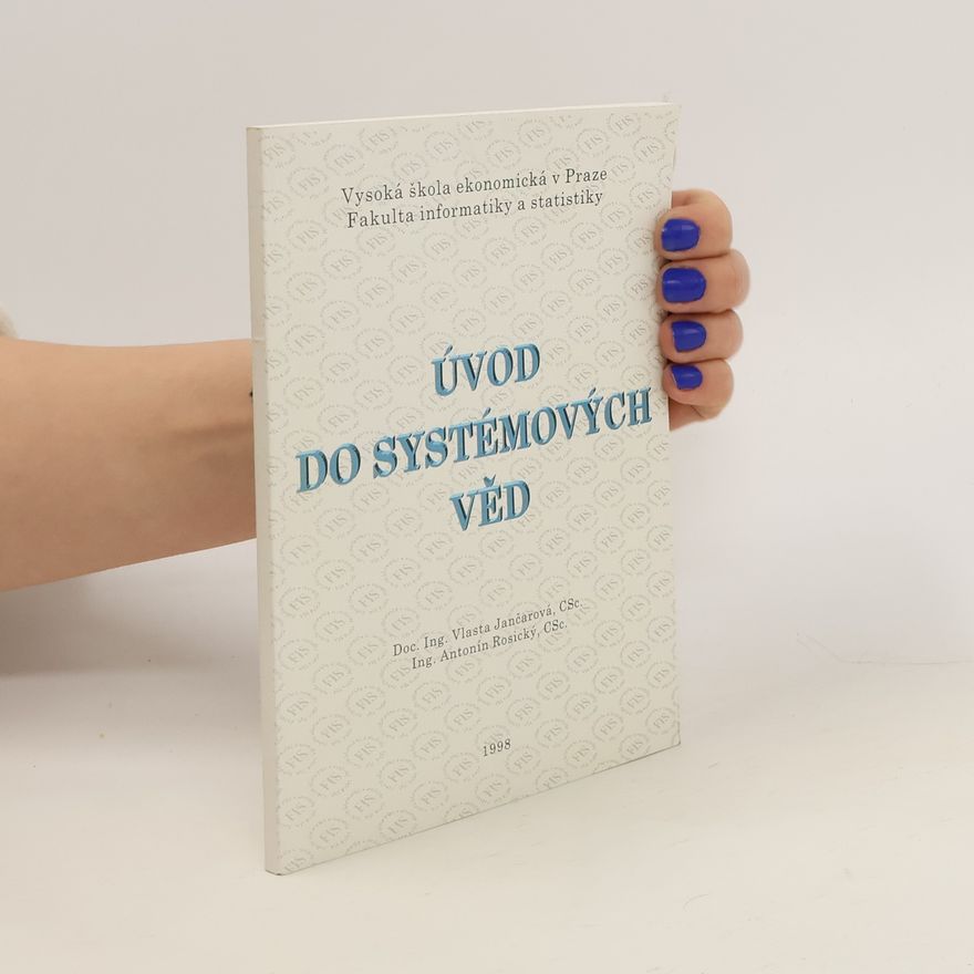 Vlasta Jančarová Úvod do systémových věd