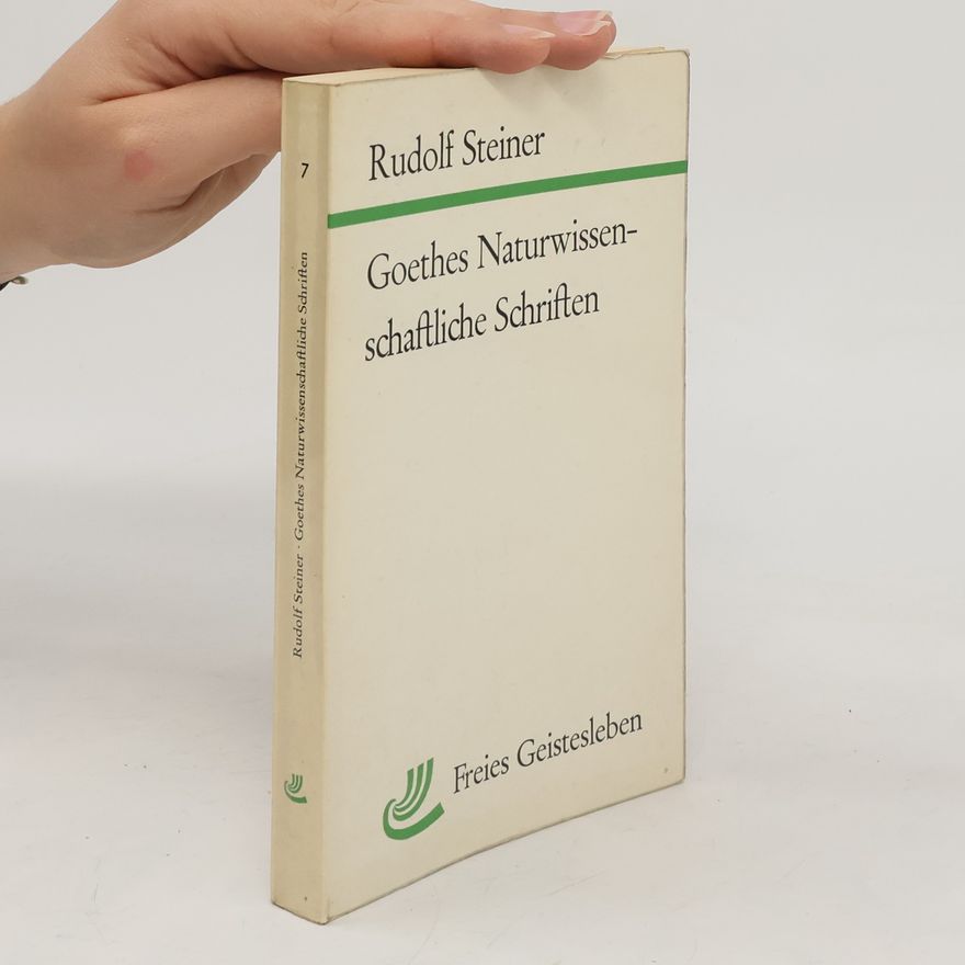 Rudolf Steiner Naturwissenschaftliche Schriften
