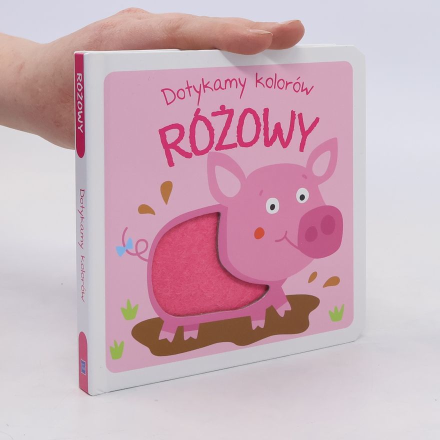Kolektív autorov Dotykamy kolorów. Różowy