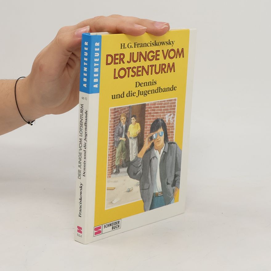 Hans G. Franciskowsky Der Junge vom Lotsenturm