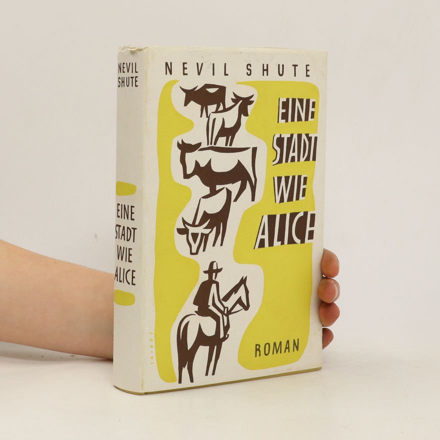 Nevil Shute Eine Stadt wie Alice