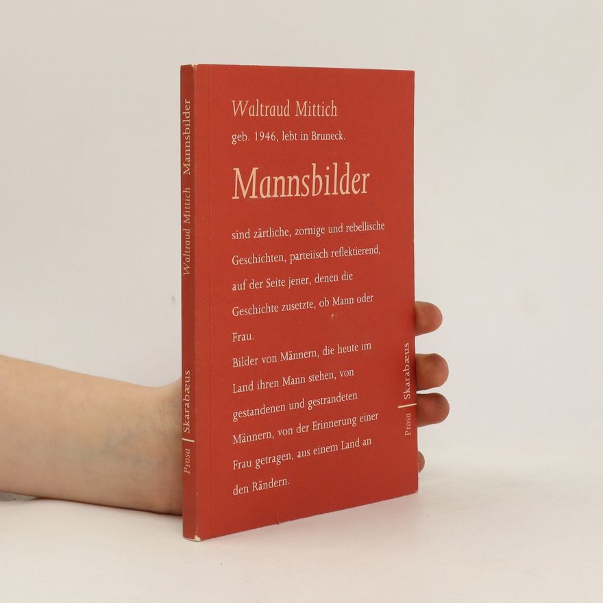 Waltraud Mittich Mannsbilder