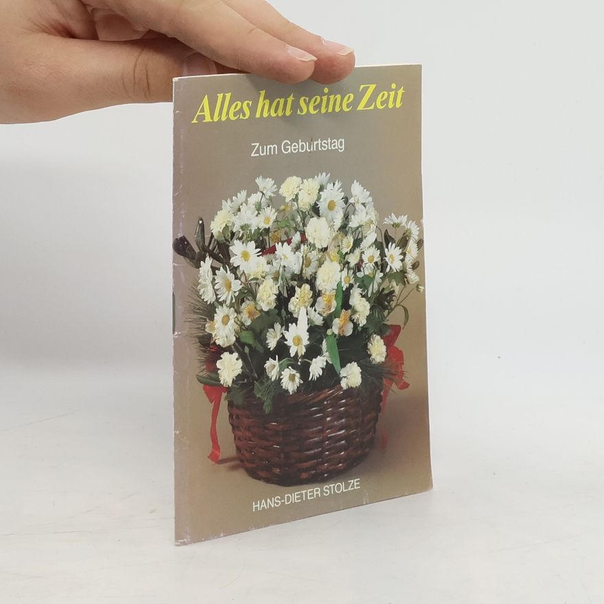 Hans-Dieter Stolze Alles hat seine Zeit