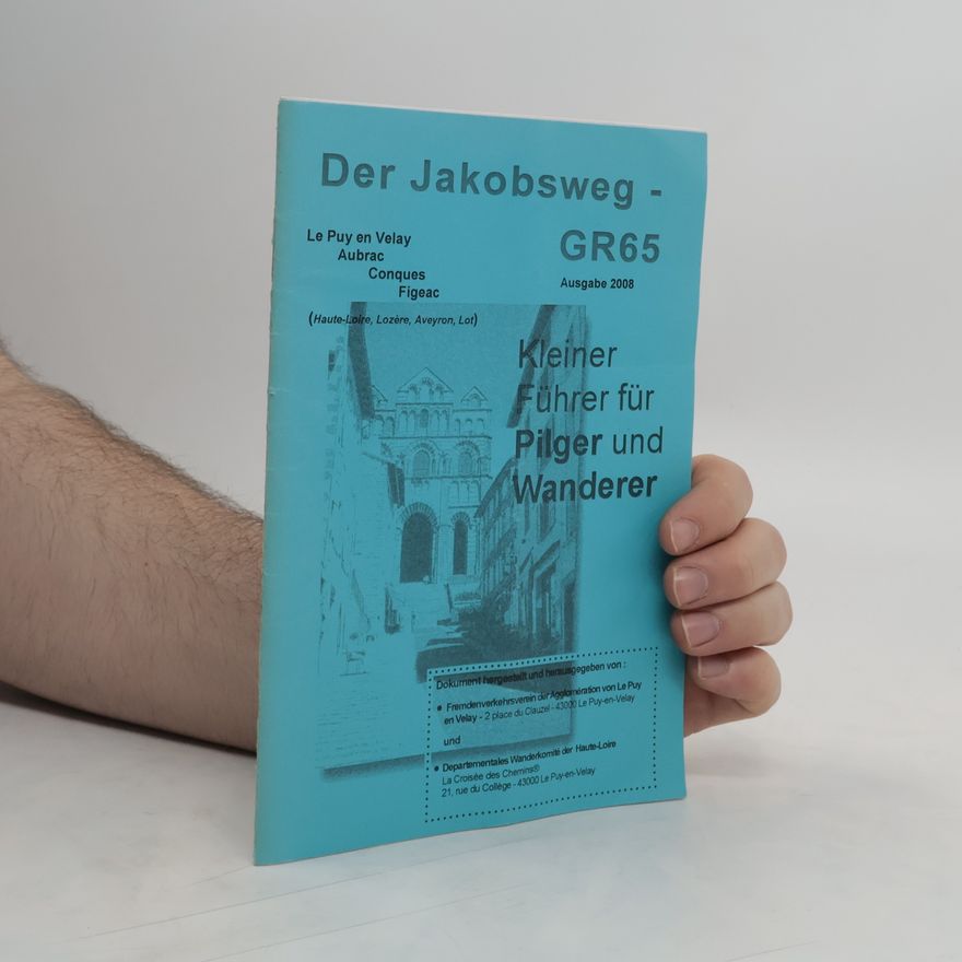 Various authors Der Jakobsweg - GR 65