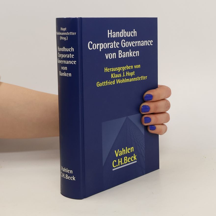 Klaus J. Hopt Handbuch Corporate Governance von Banken