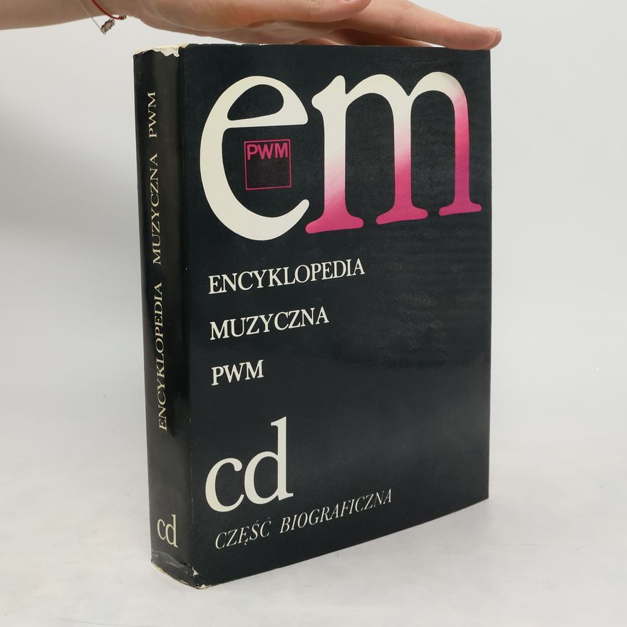 Dziębowska Elżbieta Encyklopedia muzyczna PWM. Cześć biograficzna cd