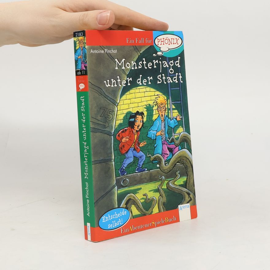 Antoine Pinchot Monsterjagd unter der Stadt