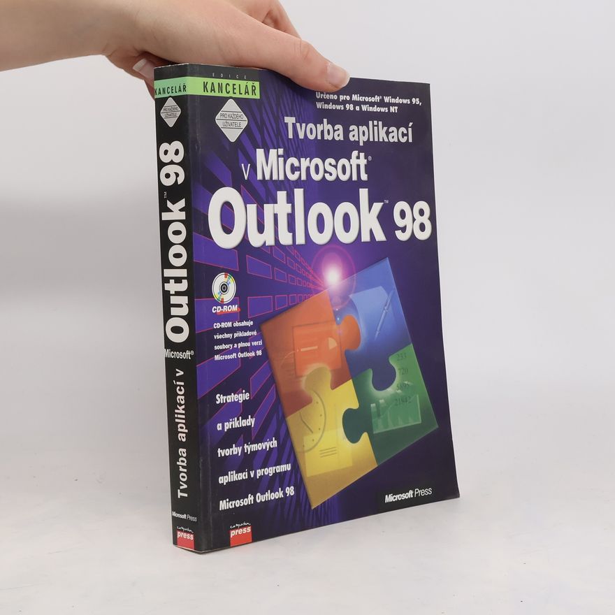 Kolektiv autorů Tvorba aplikací v Microsoft Outlook 98