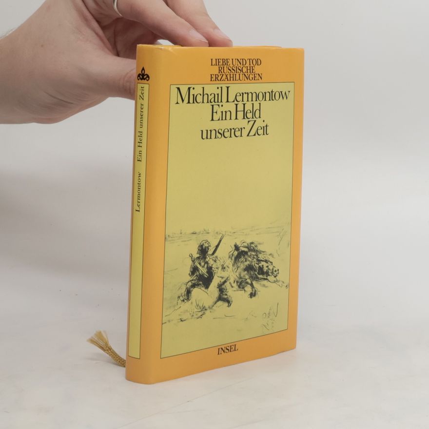 Mikhail Lermontov Ein Held unserer Zeit