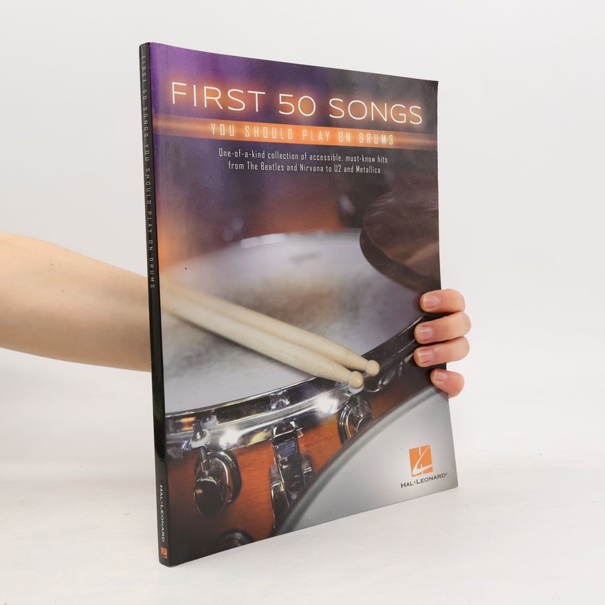 Leonard Hall First 50 Songs You Should Play On Drums