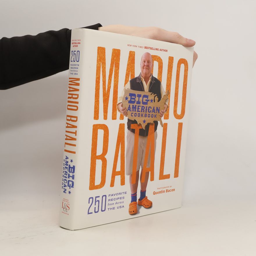 Shannon Bennett Mario Batali - Big American Cookbook
