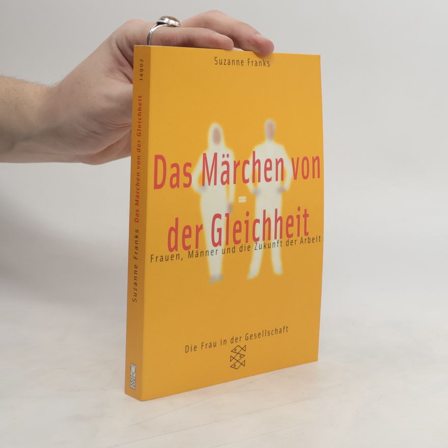Suzanne Franks Das Märchen von der Gleichheit
