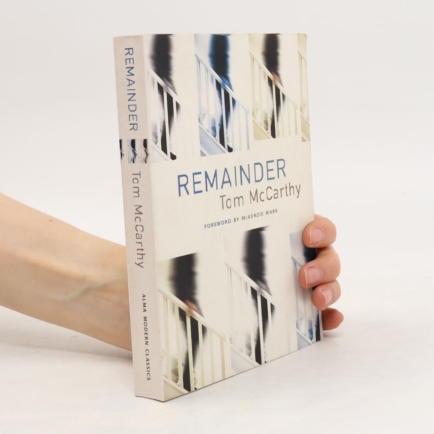 Tom McCarthy Remainder