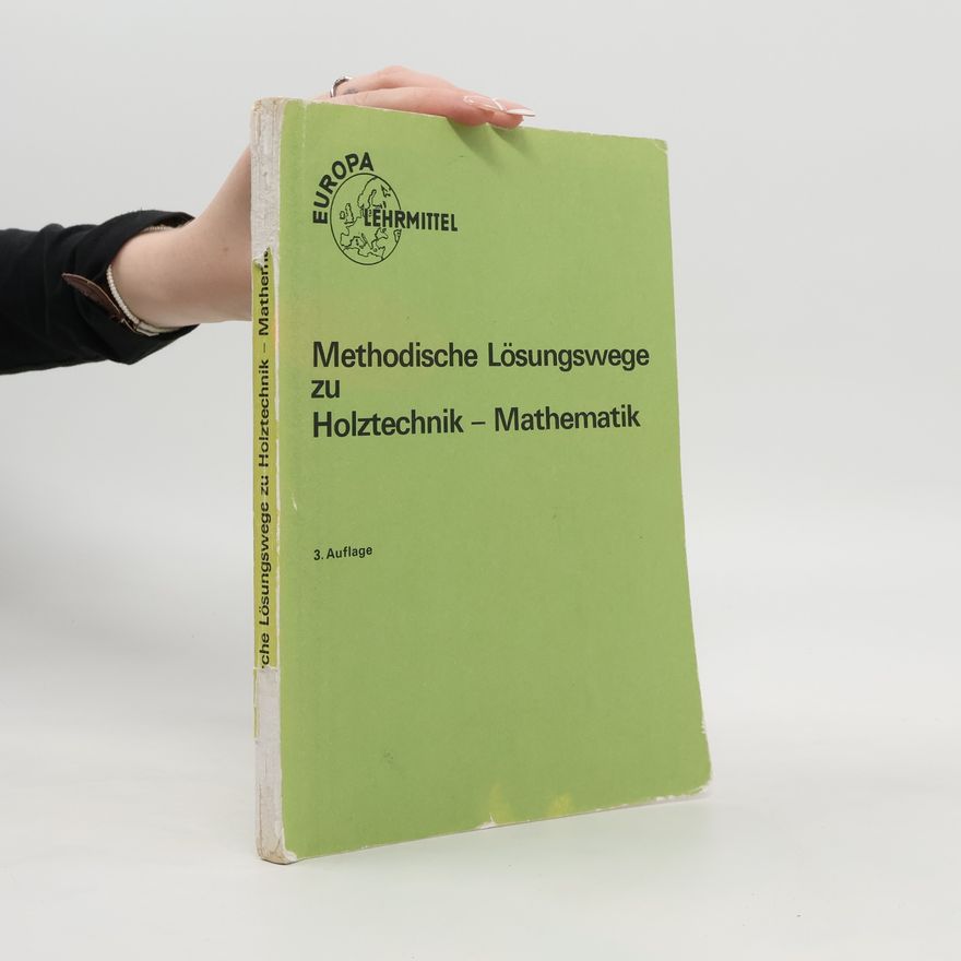 Kolektiv autorů Methodische Lösungswege zu Mathematik - Holztechnik