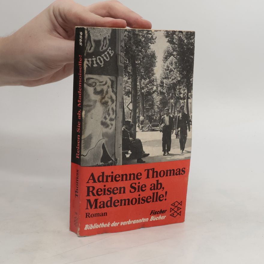 Adrienne Hertha Deutsch Reisen Sie ab, Mademoiselle!