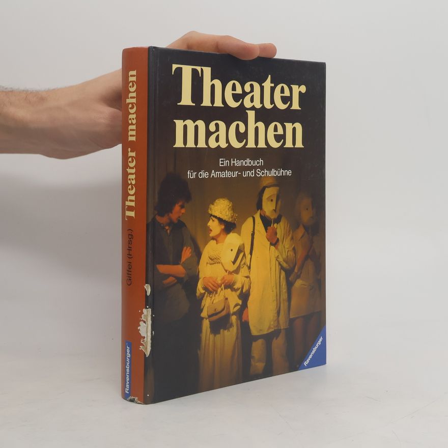 Herbert Giffei Theater machen