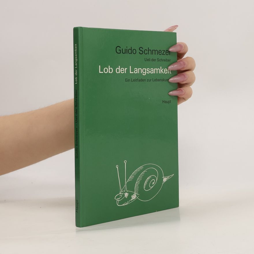 Guido Schmezer Lob der Langsamkeit