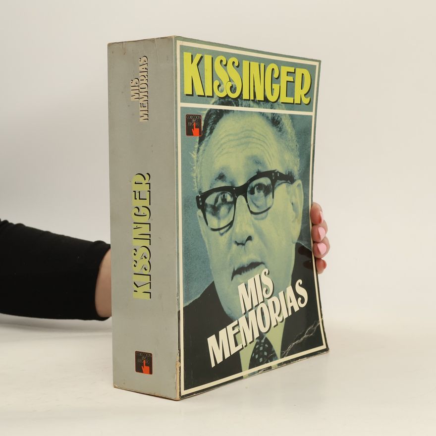 Henry Kissinger Mis Memorias