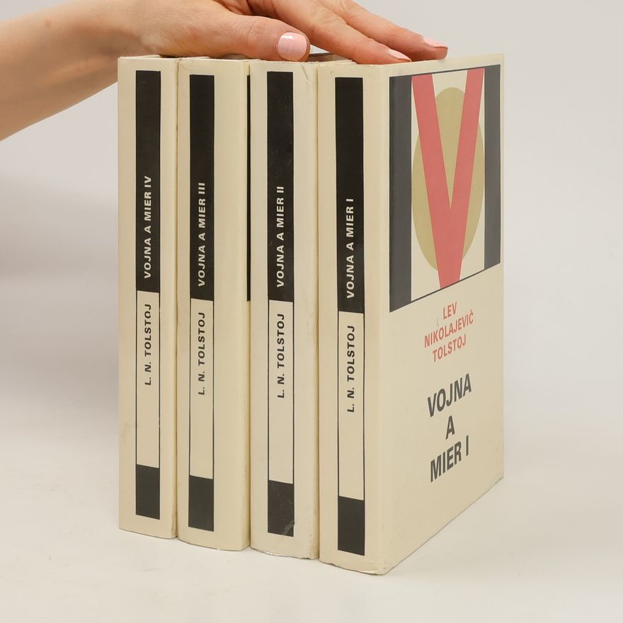 Lew Nikolajewitsch Tolstoi Vojna a mier I.-IV.
