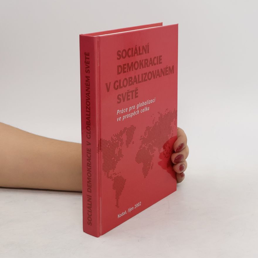 Kolektiv autorů Sociální demokracie v globalizovaném světě