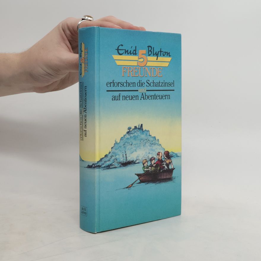 Enid Blyton 5 Freunde erforschen die Schatzinsel auf neuen Abenteuern