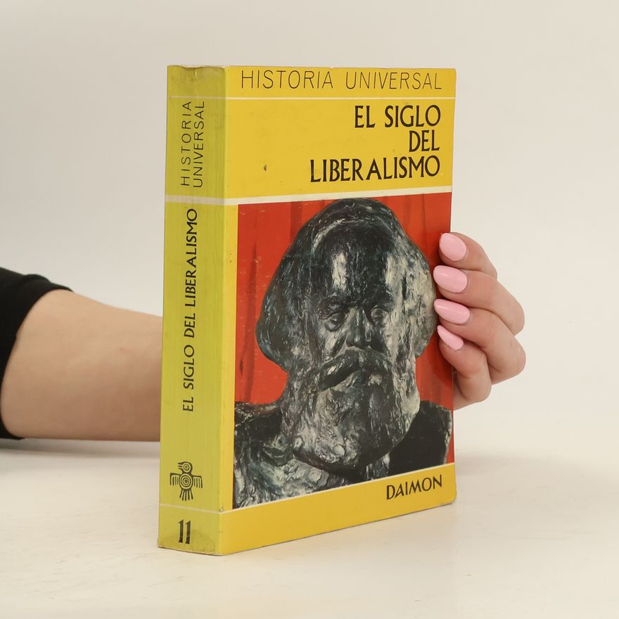 Various authors El siglo del liberalismo