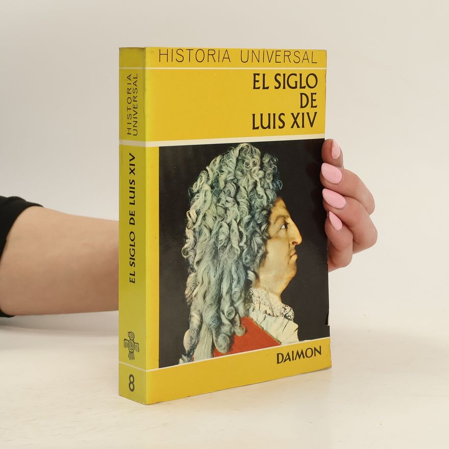 Autorenkollektiv El Siglo de Luis XIV. 8