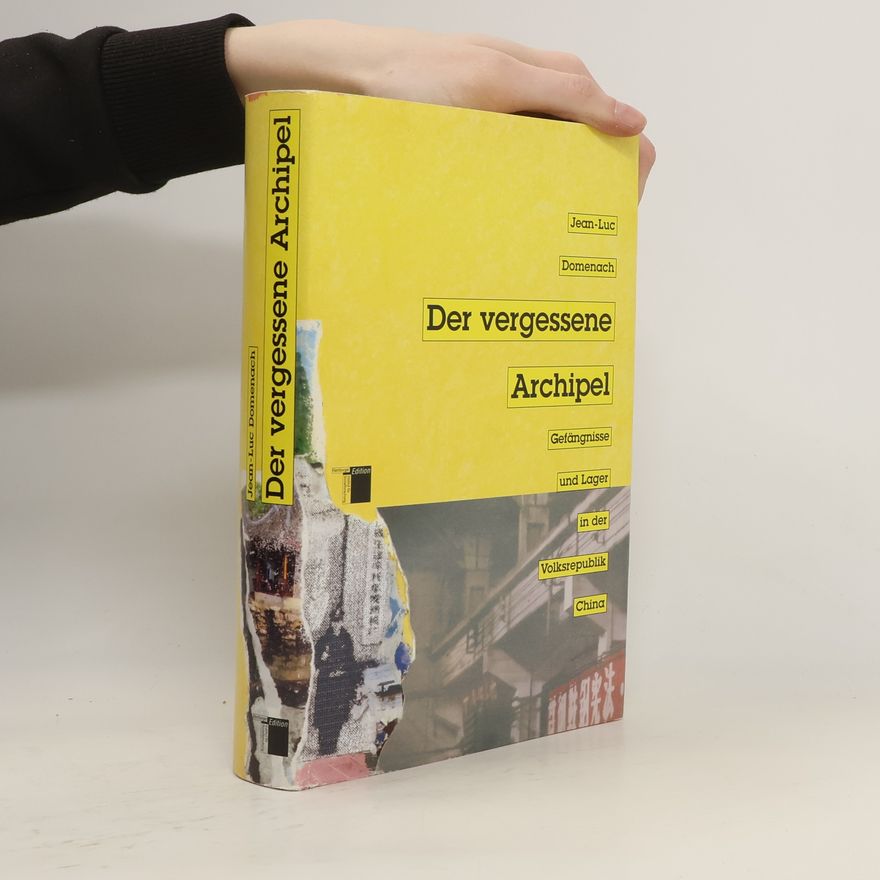 Jean Luc Domenach Der vergessene Archipel