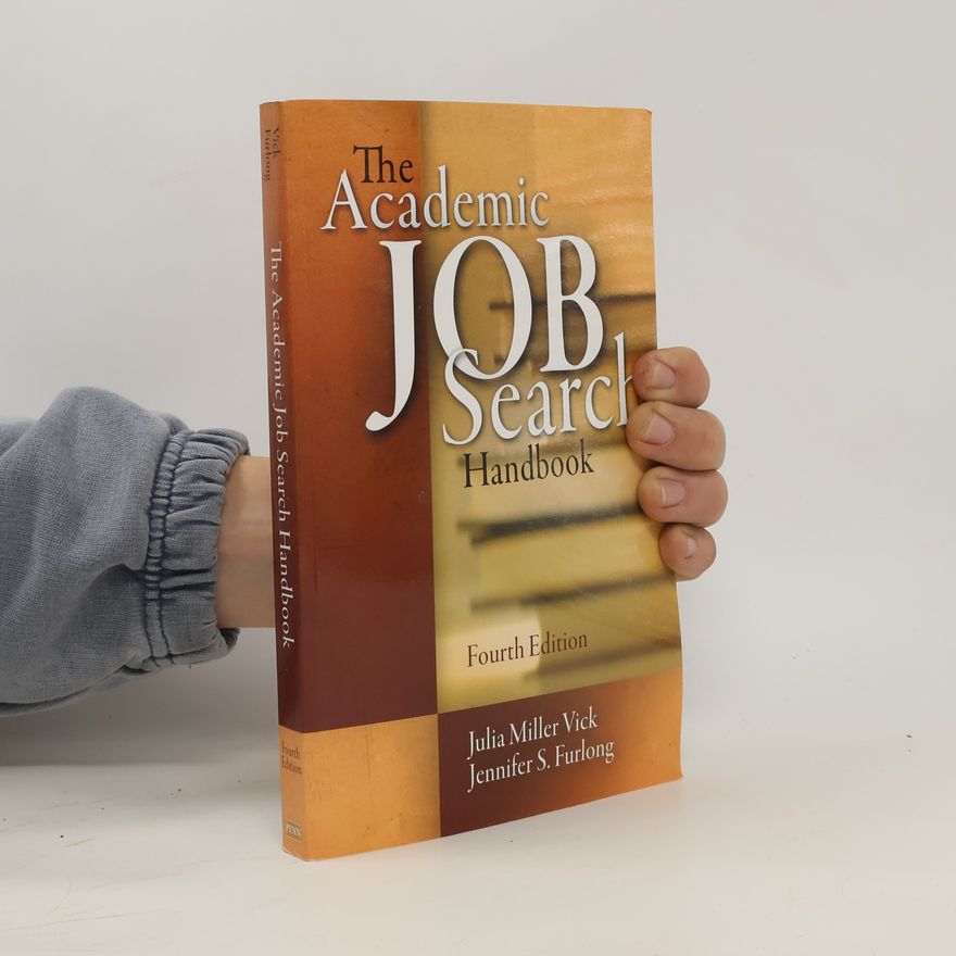 Jennifer S. Furlong The Academic Job Search Handbook