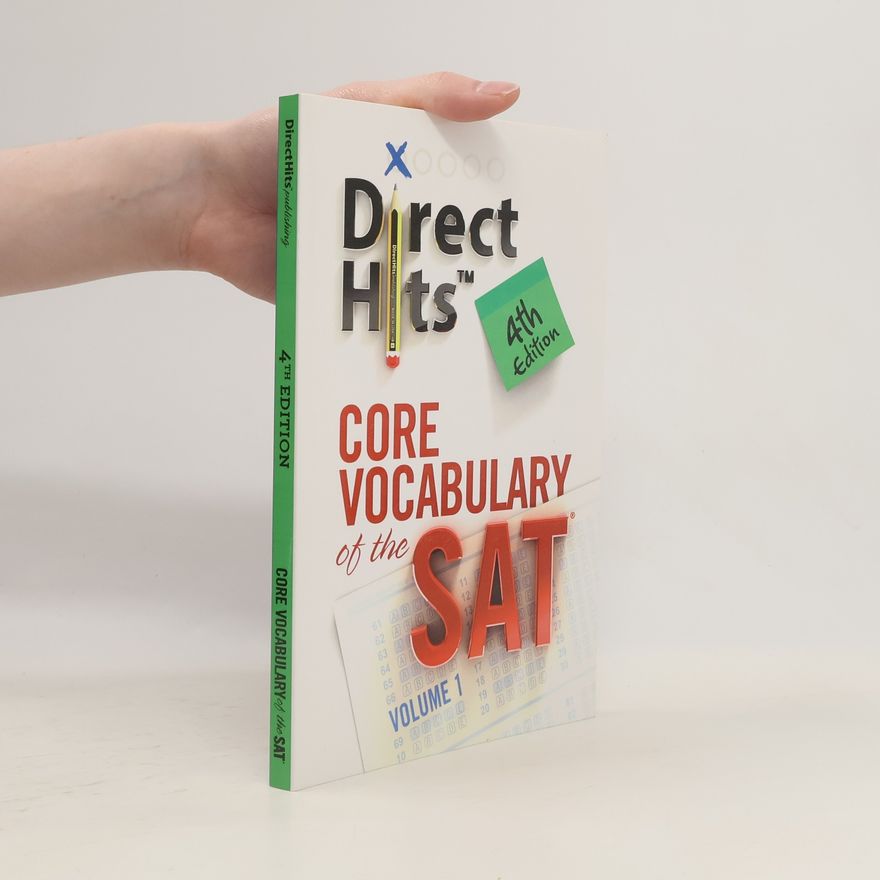 Autorenkollektiv Direct Hits. Core Vocabulary of the SAT. Volume 1. 4th Edition