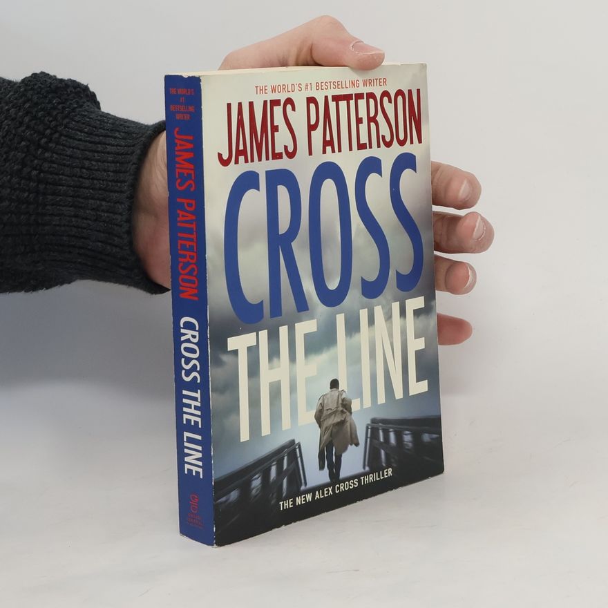 James Patterson Cross the Line