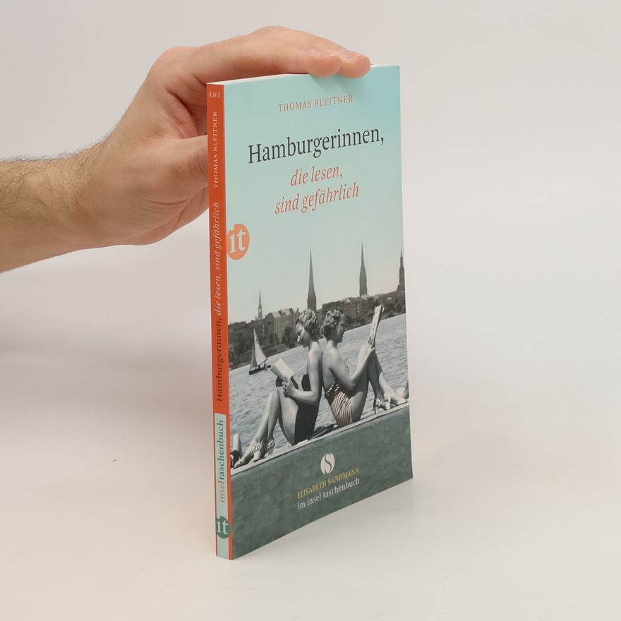 Thomas Bleitner Hamburgerinnen, die lesen, sind gefährlich
