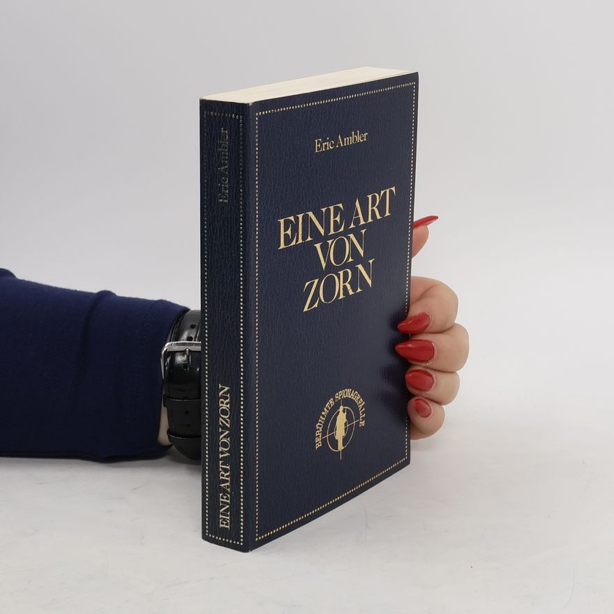 Eric Ambler Eine Art von Zorn