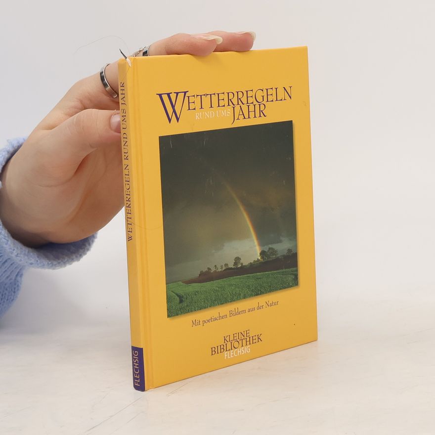 Autorenkollektiv Wetterregeln rund ums Jahr