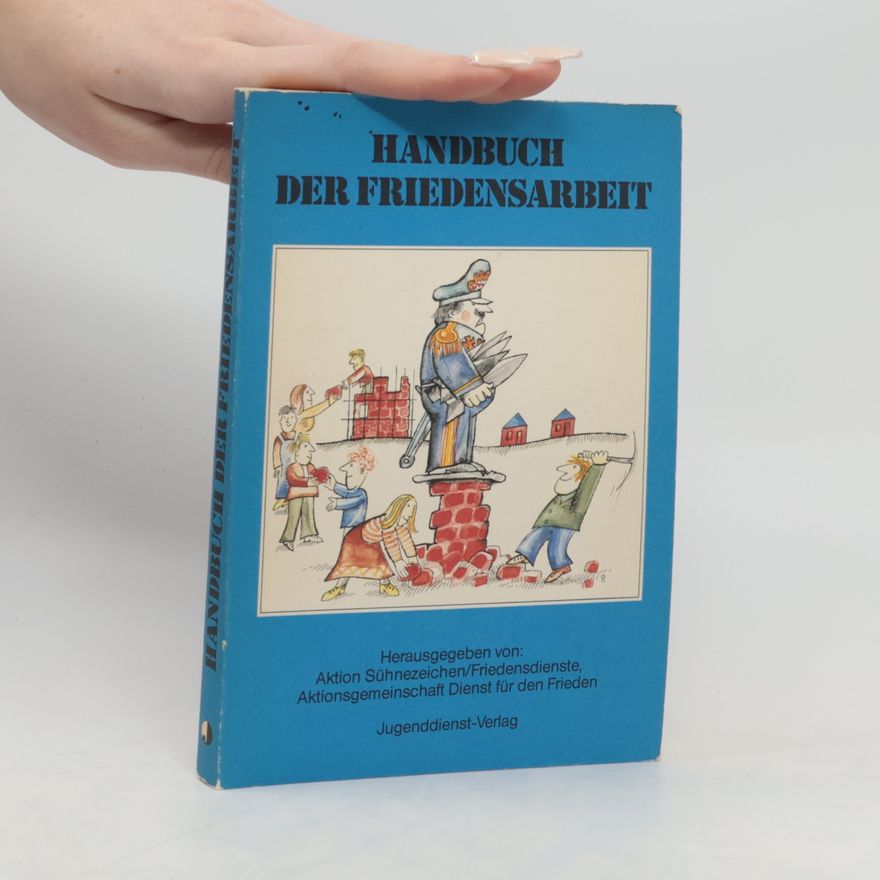 Adi Altgaßen Handbuch der Friedensarbeit