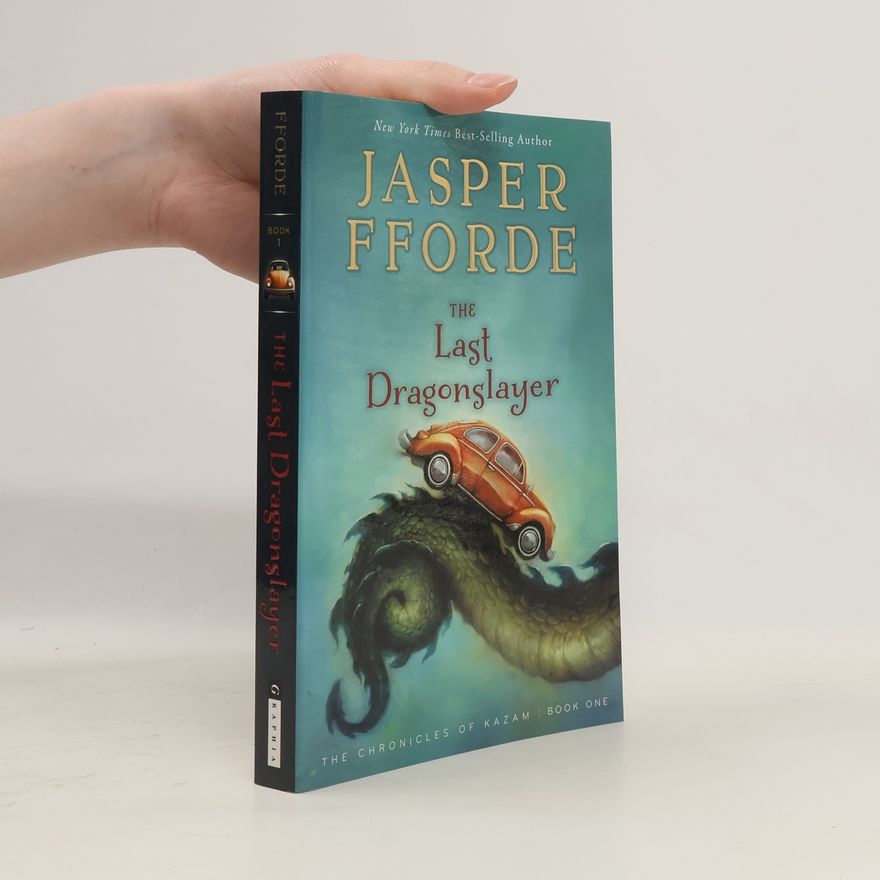 Jasper Fforde The Last Dragonslayer