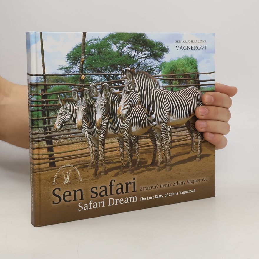 Zdena Vágnerová Sen safari. Safari Dream