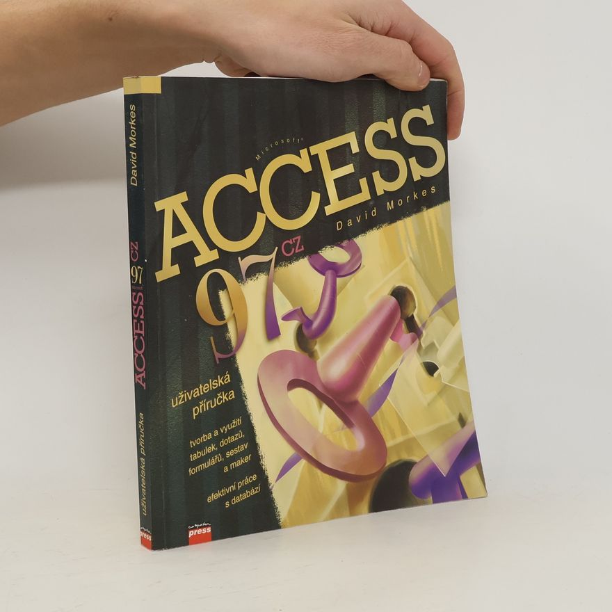 David Morkes Microsoft Access 97. Uživatelská příručka