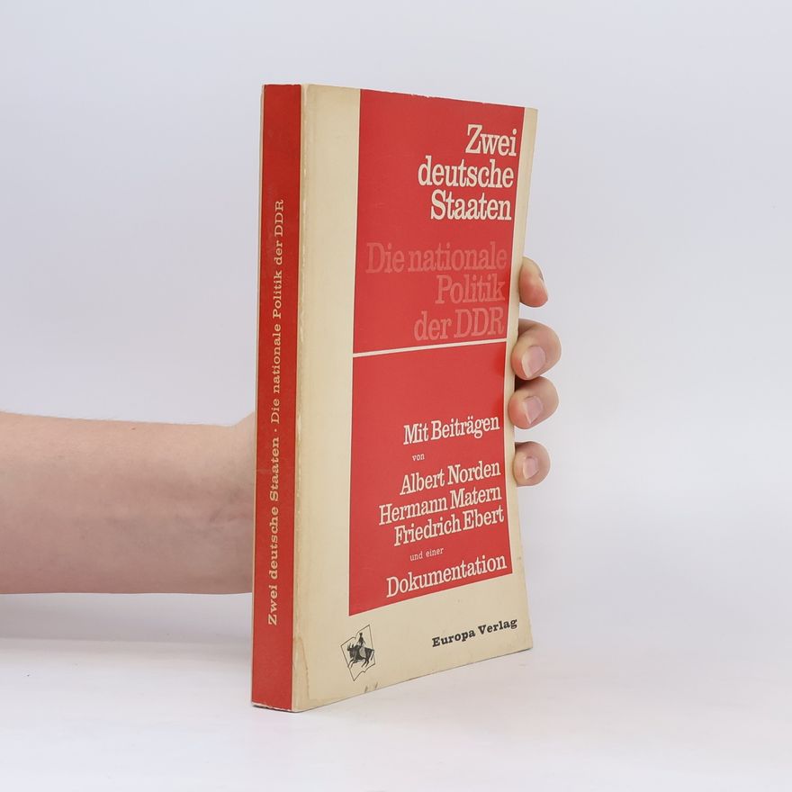 Hermann Matern Zwei deutsche Staaten. Die nationale Politik der DDR