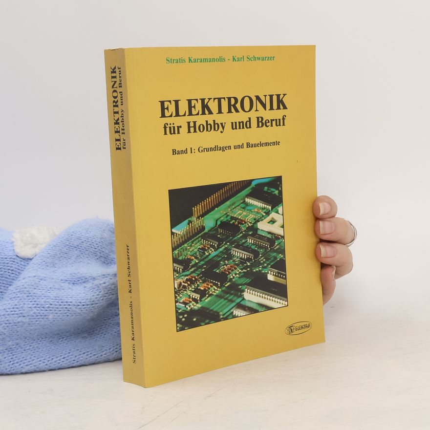 Stratis Karamanolis Elektronik für Hobby und Beruf