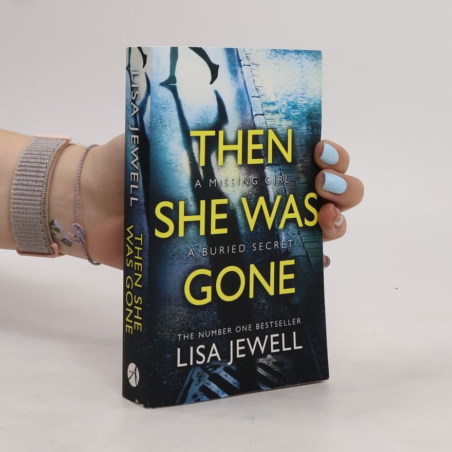 Lisa Jewell Then she was gone