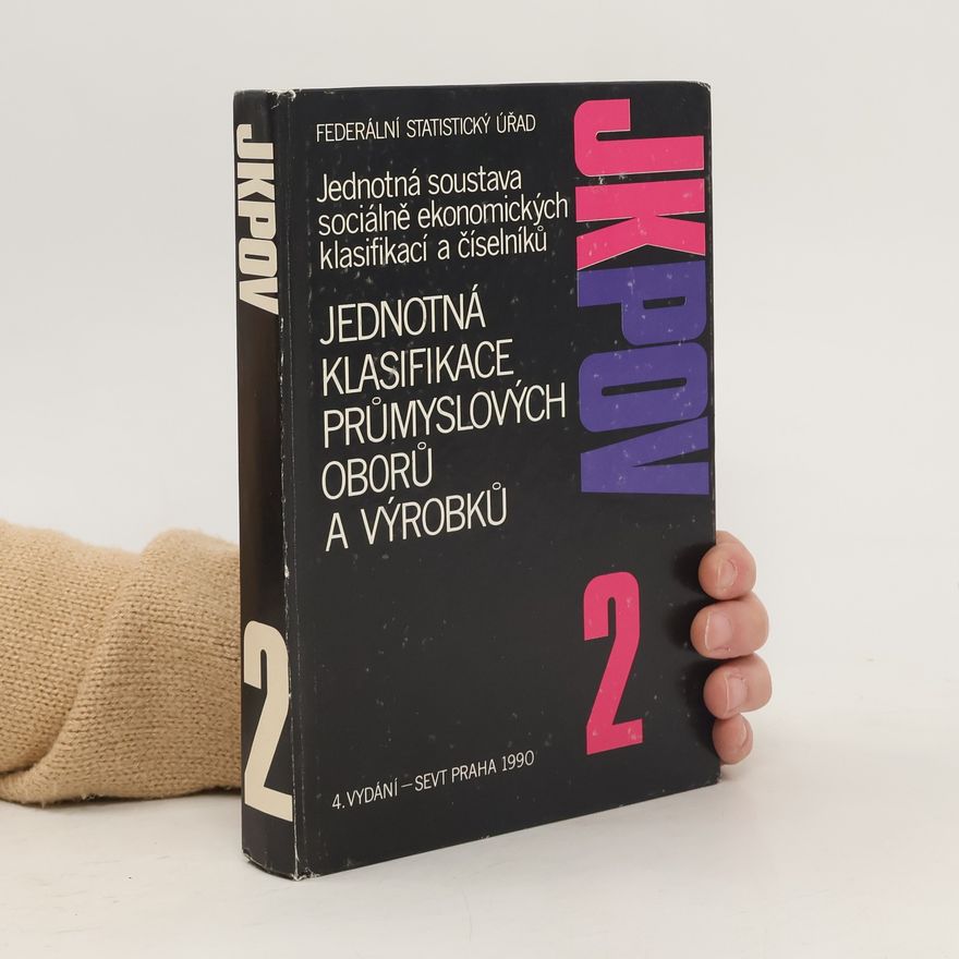 Various authors Jednotná soustava sociálně ekonomických klasifikací a číselníků. Část 2